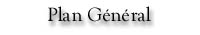 Plan général